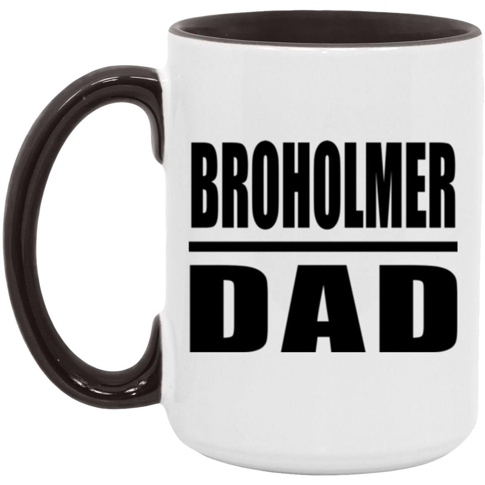 Broholmer Dad - 15oz Accent Mug Black