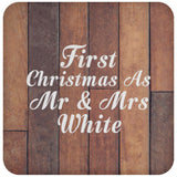 First Christmas As Mr & Mrs White - Drink Coaster E