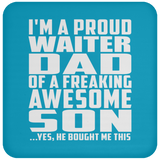 Proud Waiter Dad Of Awesome Son - Drink Coaster
