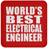 World's Best Electrical Engineer - Drink Coaster