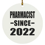 Pharmacist Since 2022 - Circle Ornament