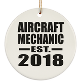 Aircraft Mechanic Established EST. 2018 - Circle Ornament