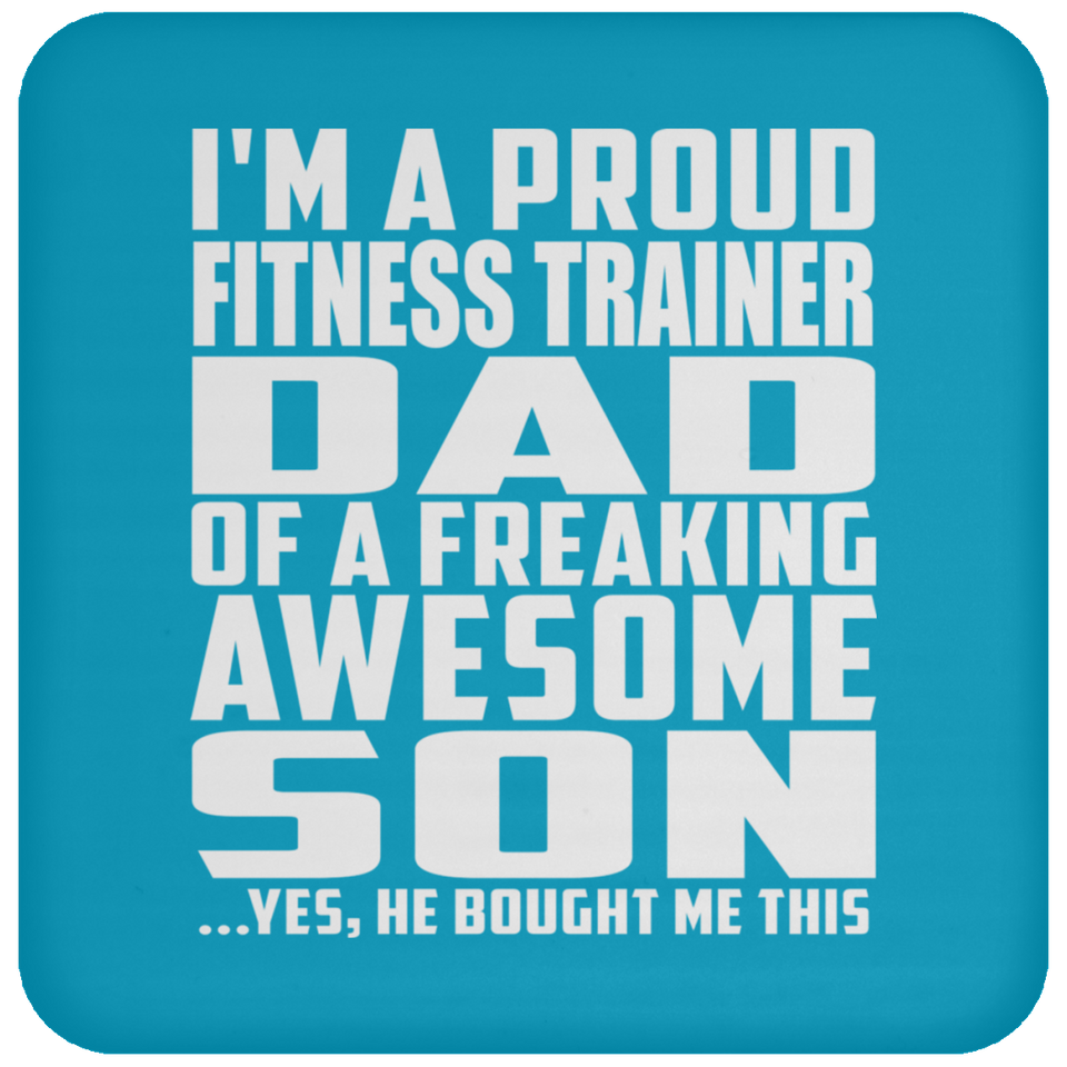 Proud Fitness Trainer Dad Of Awesome Son - Drink Coaster