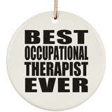 Best Occupational Therapist Ever - Circle Ornament