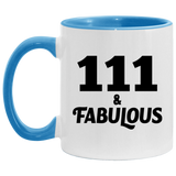 111th Birthday 111 & Fabulous - 11oz Accent Mug Blue