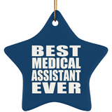 Best Medical Assistant Ever - Star Ornament