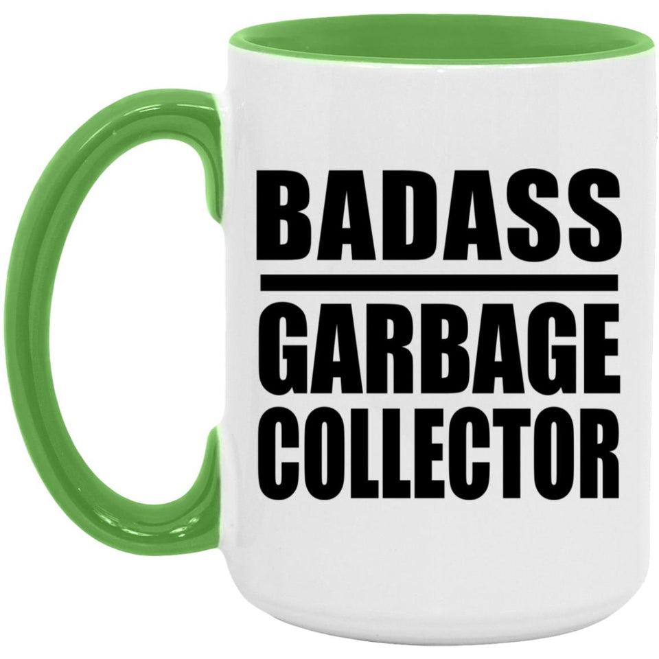 Badass Garbage Collector - 15oz Accent Mug Green