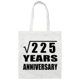 15th Anniversary Square Root of 225 Years Anniversary - Tote Bag White