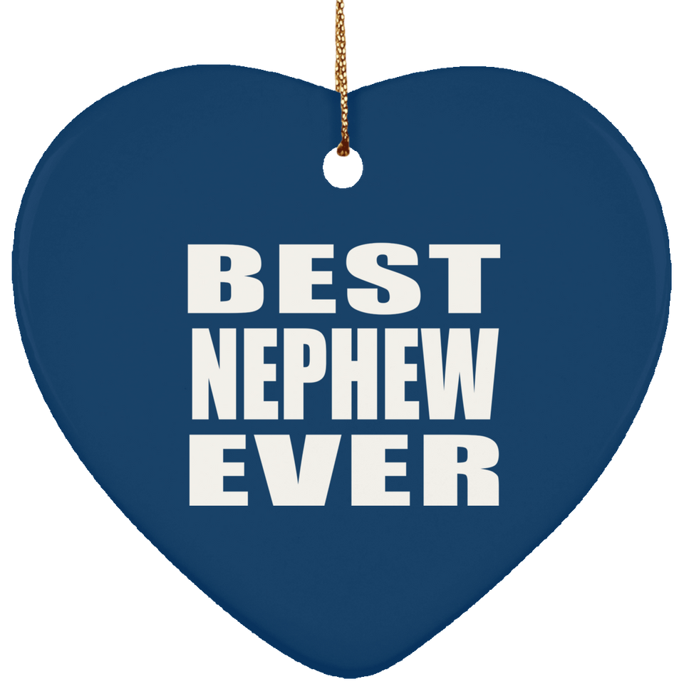 Best Nephew Ever - Heart Ornament