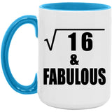 4th Birthday Square Root of 16 & Fabulous - 15oz Accent Mug Blue