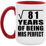 9th Anniversary Square Root of 81 Years of Mrs Perfect - 15oz Accent Mug Red