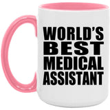 World's Best Medical Assistant - 15oz Accent Mug Pink