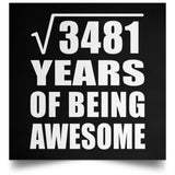 59th Birthday Square Root of 3481 Years of Being Awesome - Poster Square