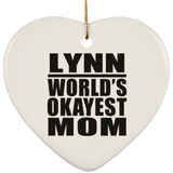 Lynn World's Okayest Mom - Heart Ornament