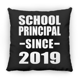 School Principal Since 2019 - Throw Pillow Black