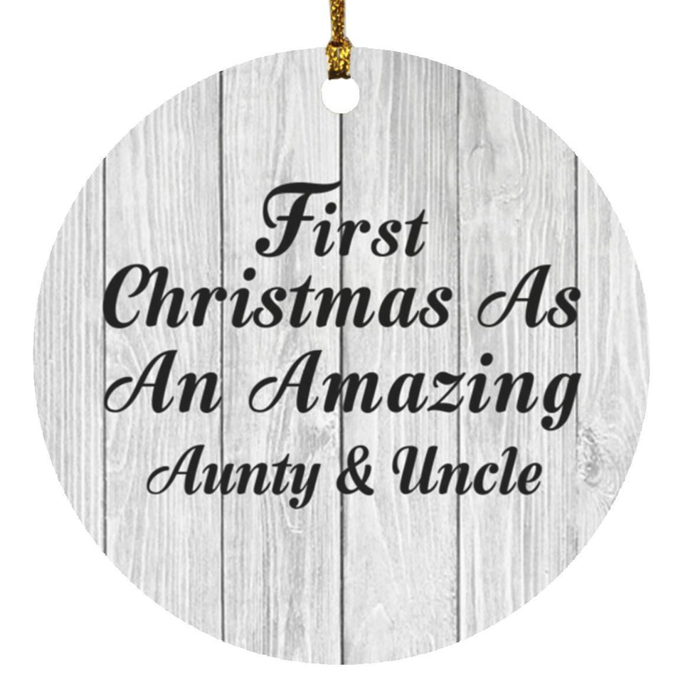 First Christmas As An Amazing Aunty & Uncle - Circle Ornament F