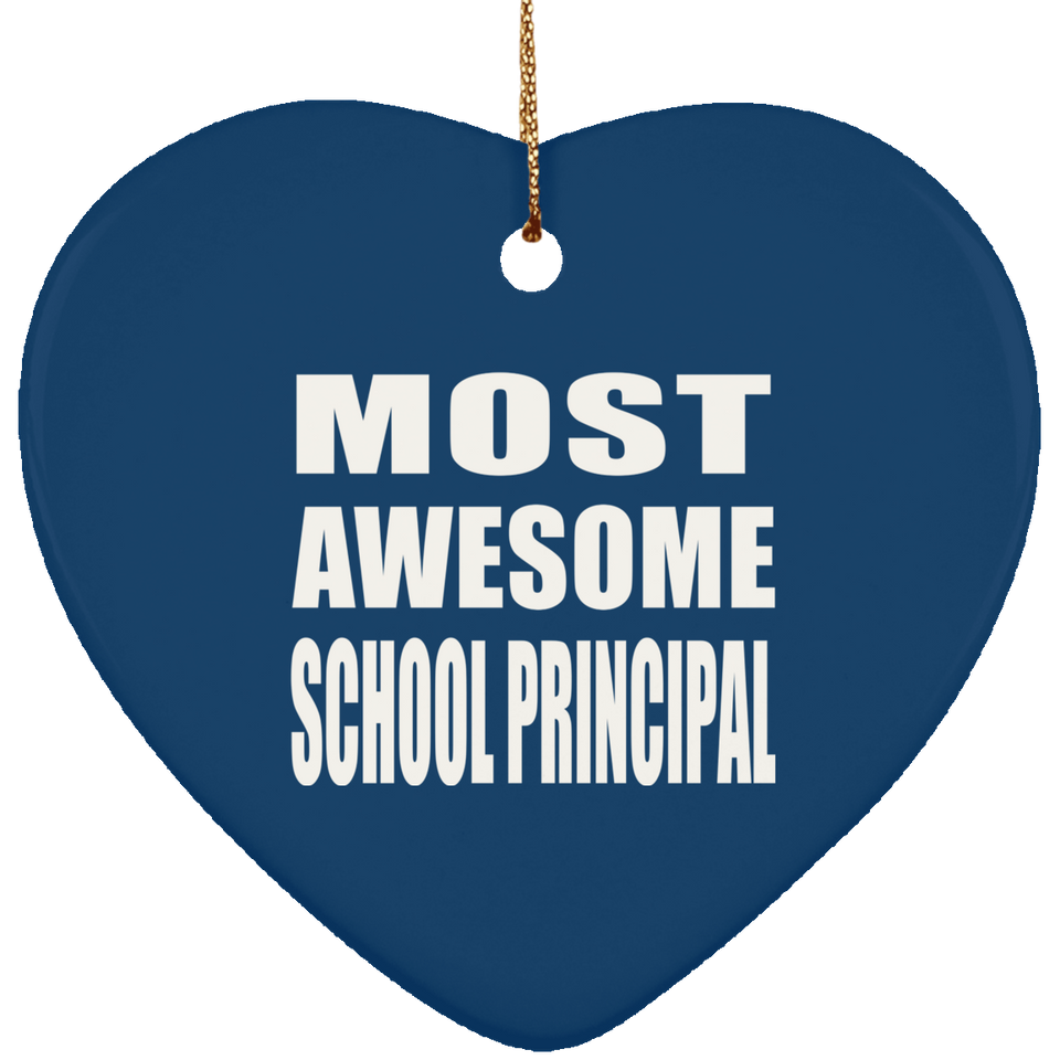 Most Awesome School Principal - Heart Ornament