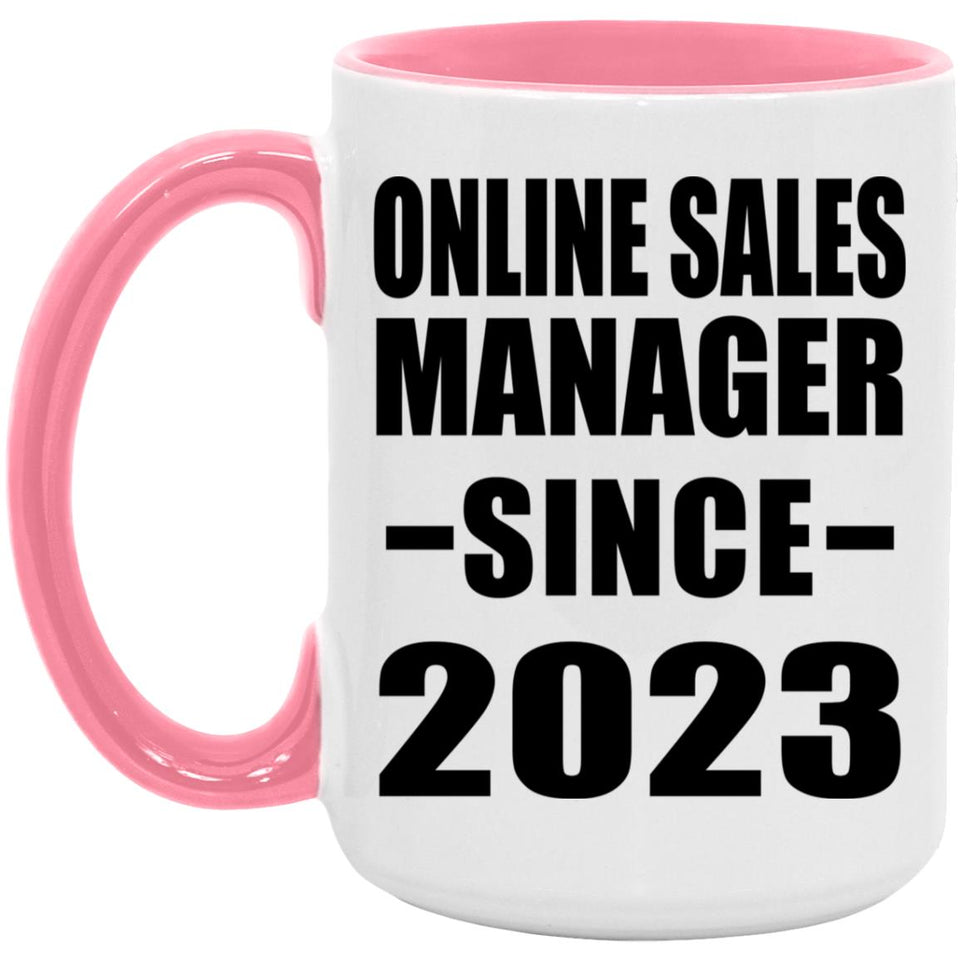 Online Sales Manager Since 2023 - 15oz Accent Mug Pink