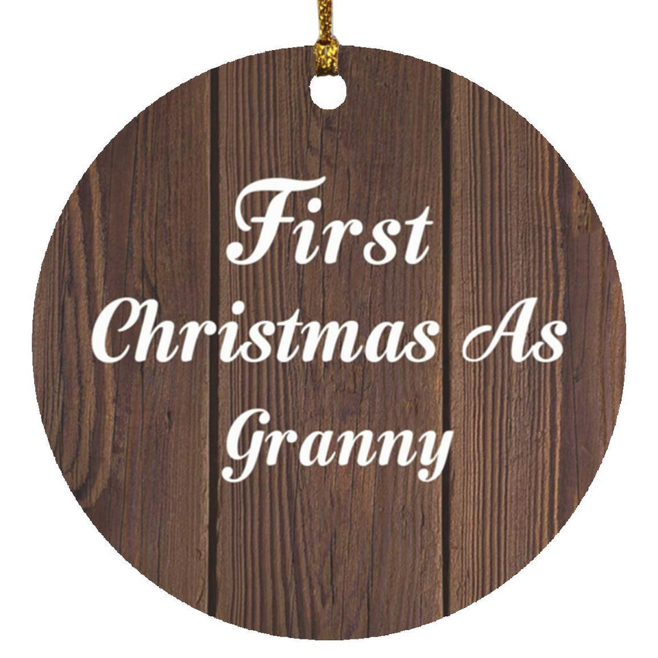 First Christmas As Granny - Circle Ornament D