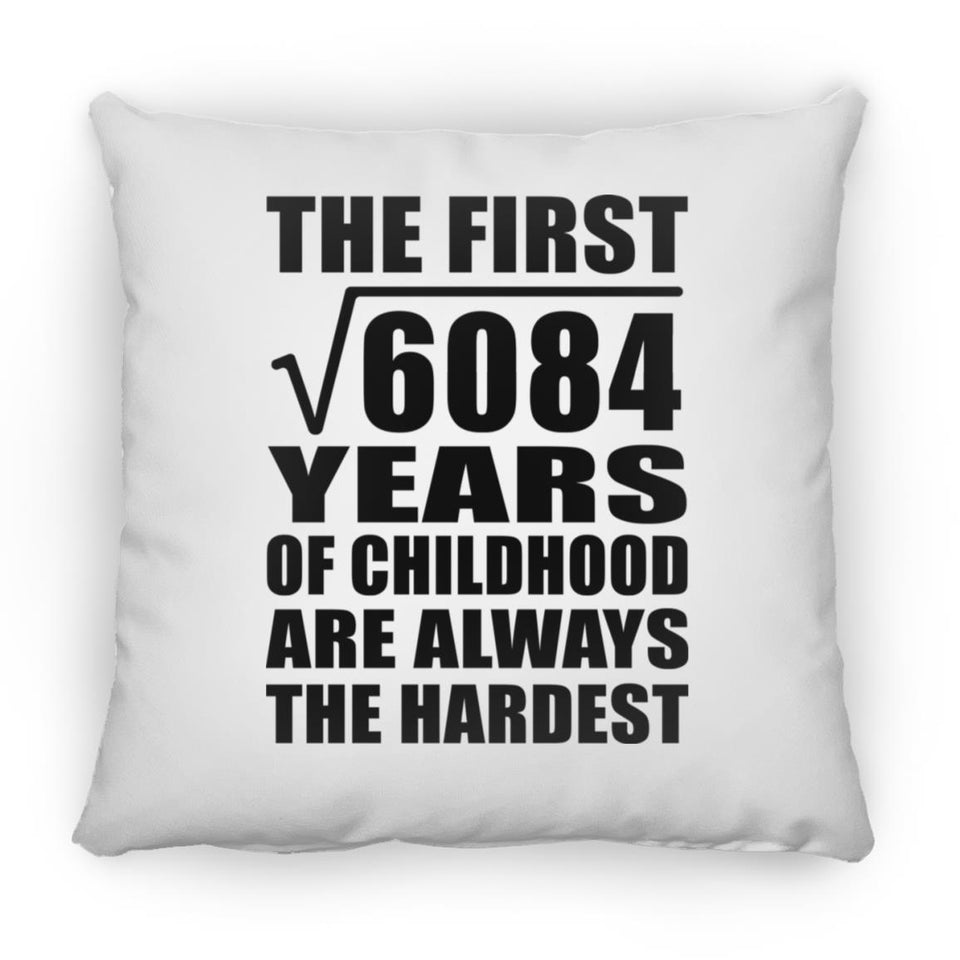 78th Birthday Square Root of 6084 Years of Childhood - Throw Pillow