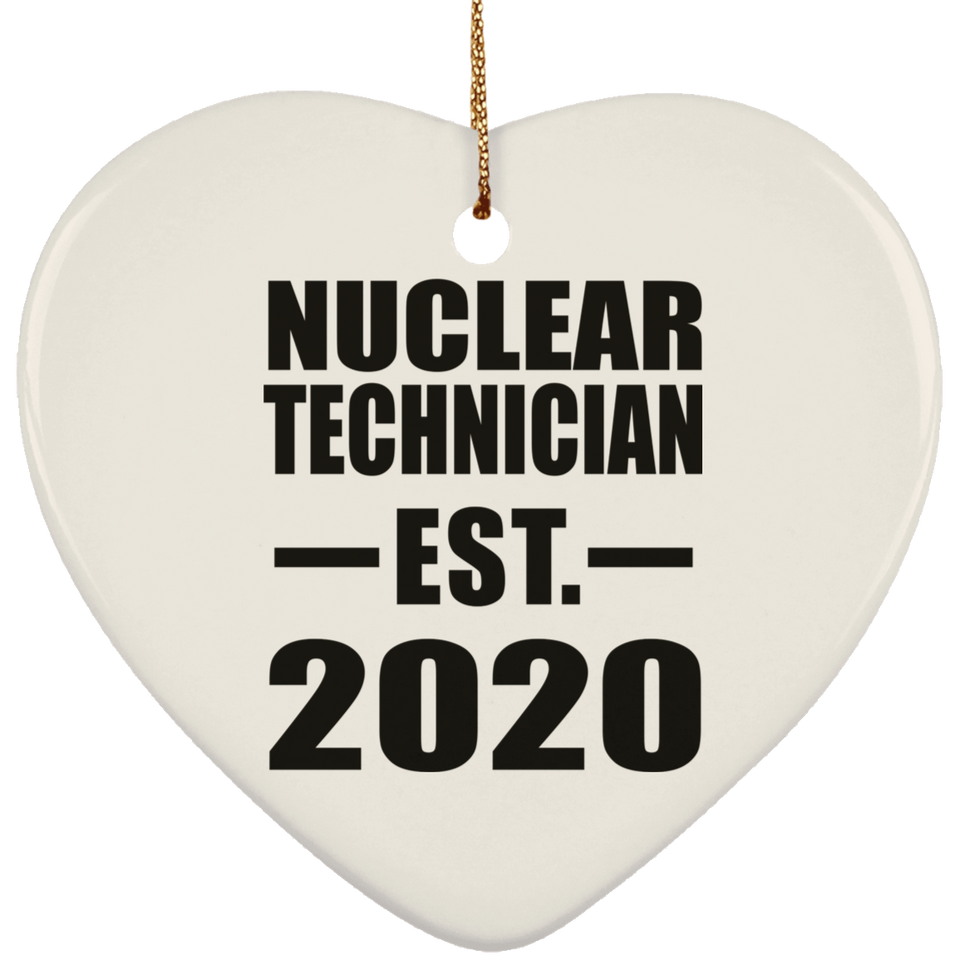 Nuclear Technician Established EST. 2020 - Heart Ornament