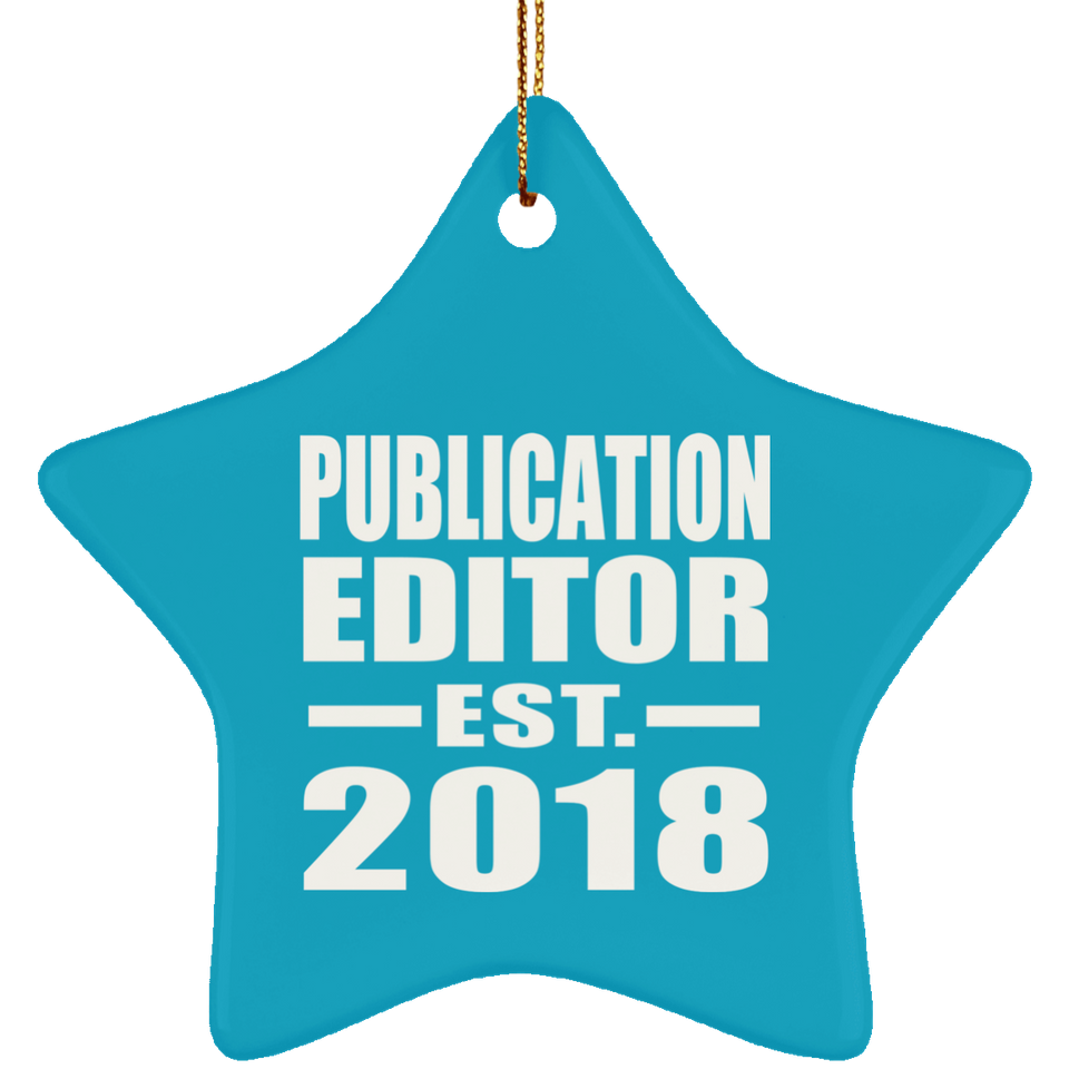 Publication Editor Established EST. 2018 - Star Ornament
