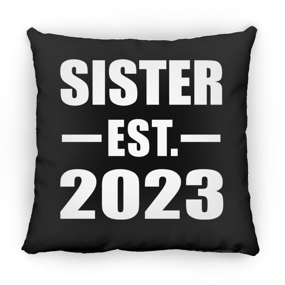 Sister Established EST. 2023 - Throw Pillow Black