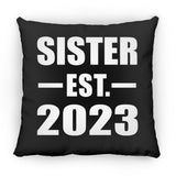 Sister Established EST. 2023 - Throw Pillow Black
