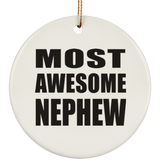 Most Awesome Nephew - Circle Ornament