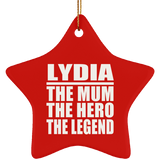 Lydia The Mum The Hero The Legend - Star Ornament