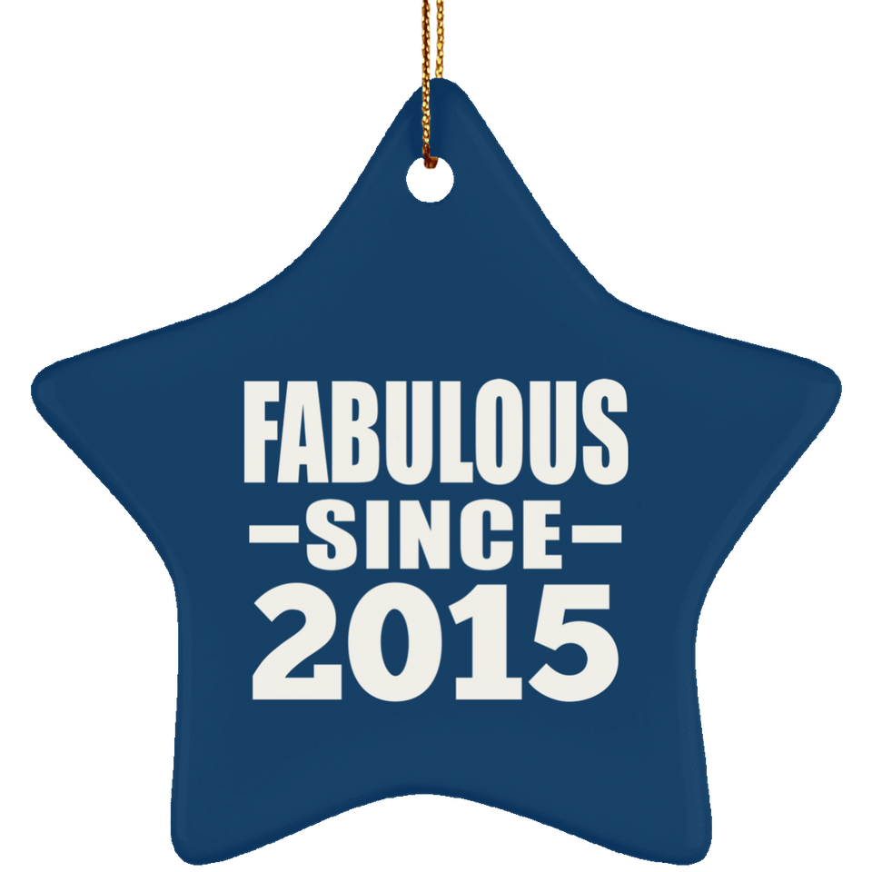 9th Birthday Fabulous Since 2015 - Star Ornament