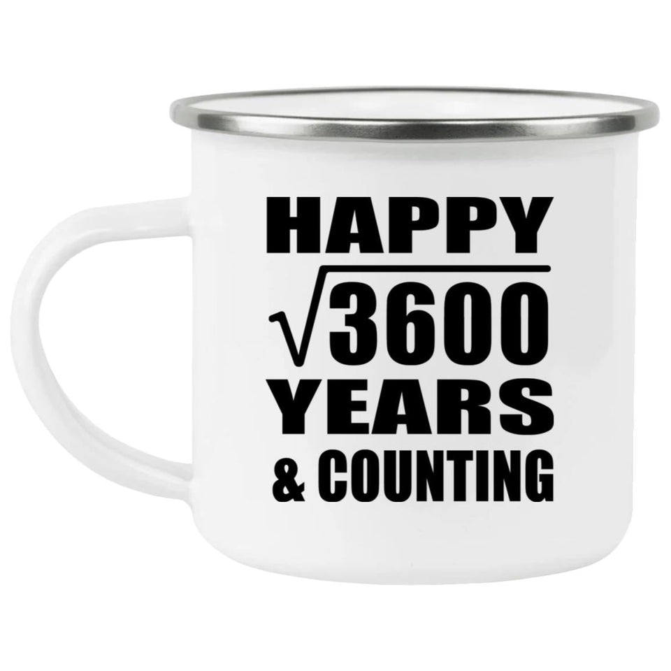 Happy 60th Anniversary Square Root of 3600 Years & Counting - 12oz Camping Mug
