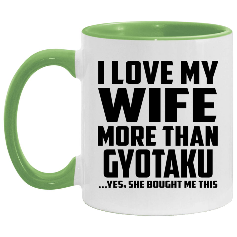 I Love My Wife More Than Gyotaku - 11oz Accent Mug Green