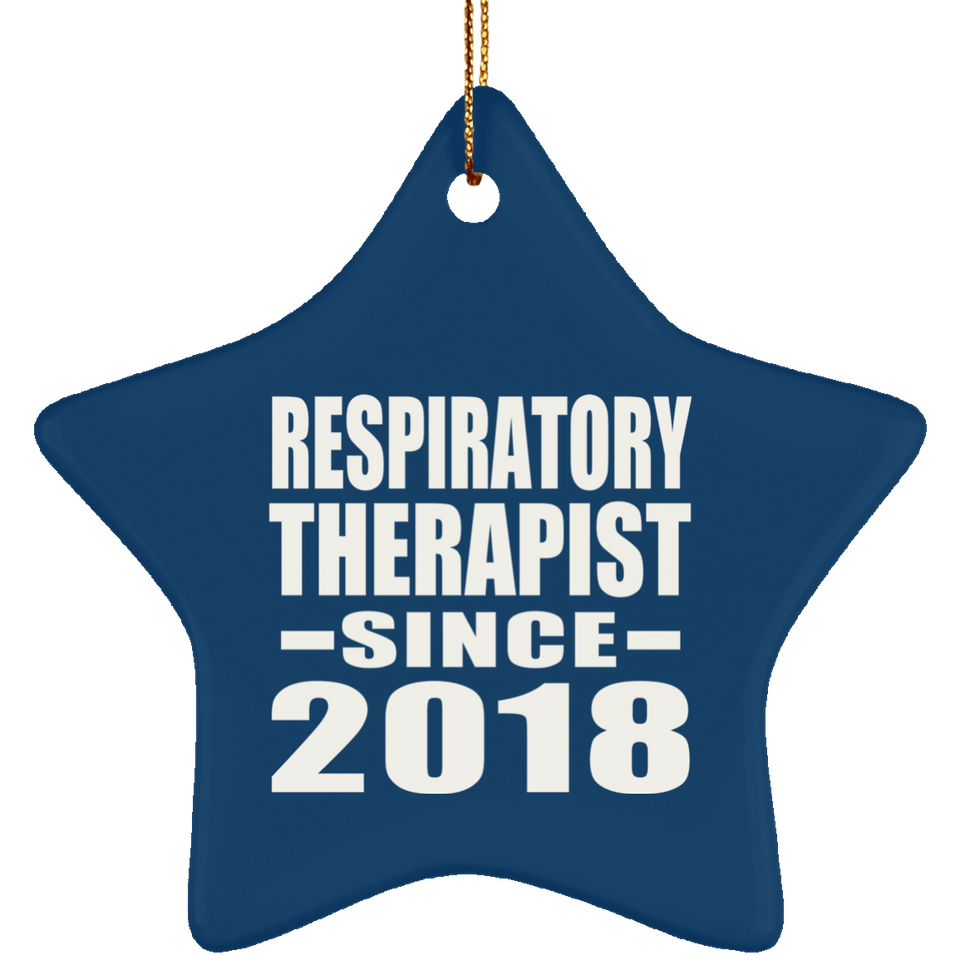 Respiratory Therapist Since 2018 - Star Ornament