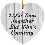 68th Anniversary 24,837 Days Together Who's Counting - Heart Ornament F