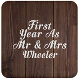 First Year As Mr & Mrs Wheeler - Drink Coaster D