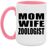 Mom Wife Zoologist - 15oz Accent Mug Pink