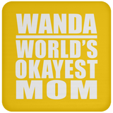 Wanda World's Okayest Mom - Drink Coaster