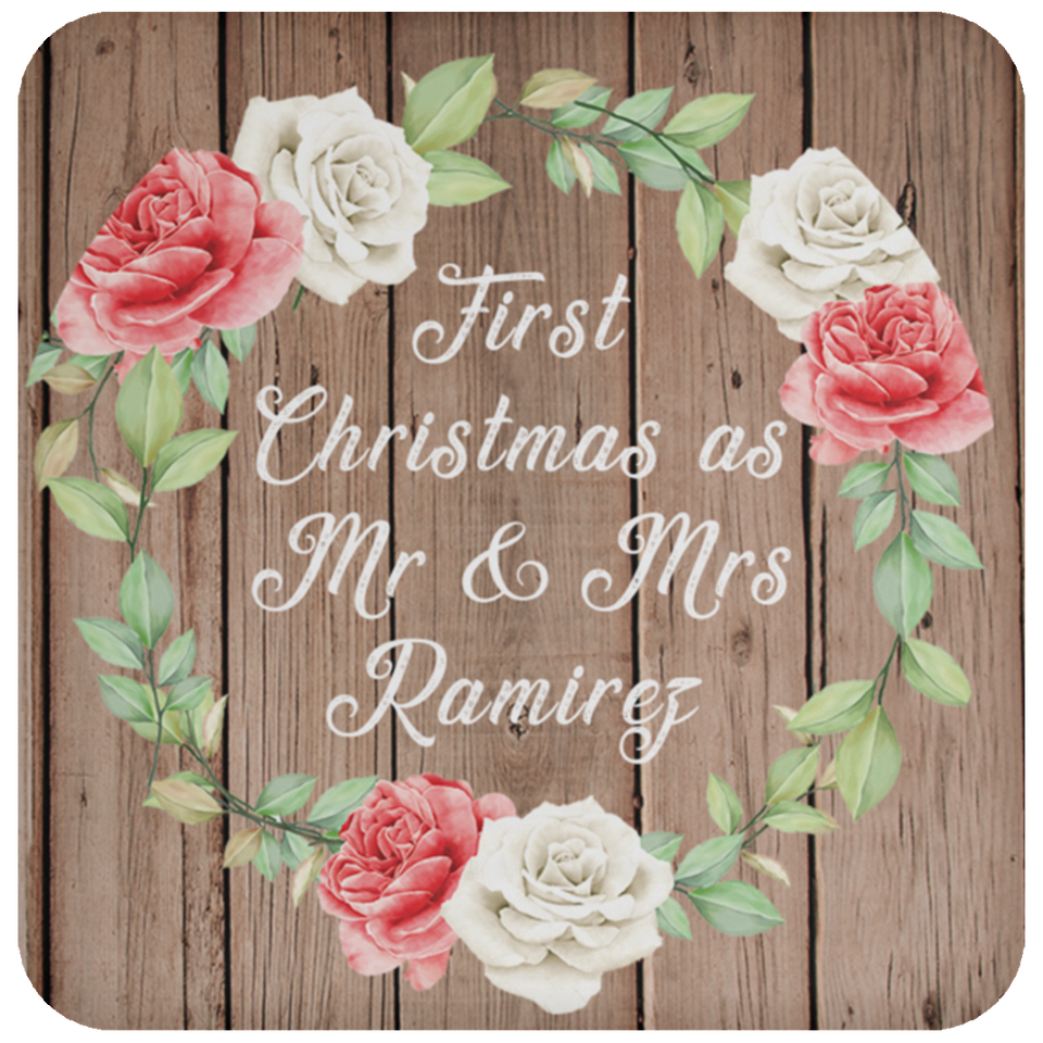 First Christmas As Mr & Mrs Ramirez - Drink Coaster B