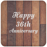 Happy 36th Anniversary - Drink Coaster E