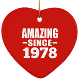 46th Birthday Amazing Since 1978 - Heart Ornament