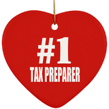 Number One #1 Tax Preparer - Heart Ornament