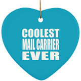 Coolest Mail Carrier Ever - Heart Ornament