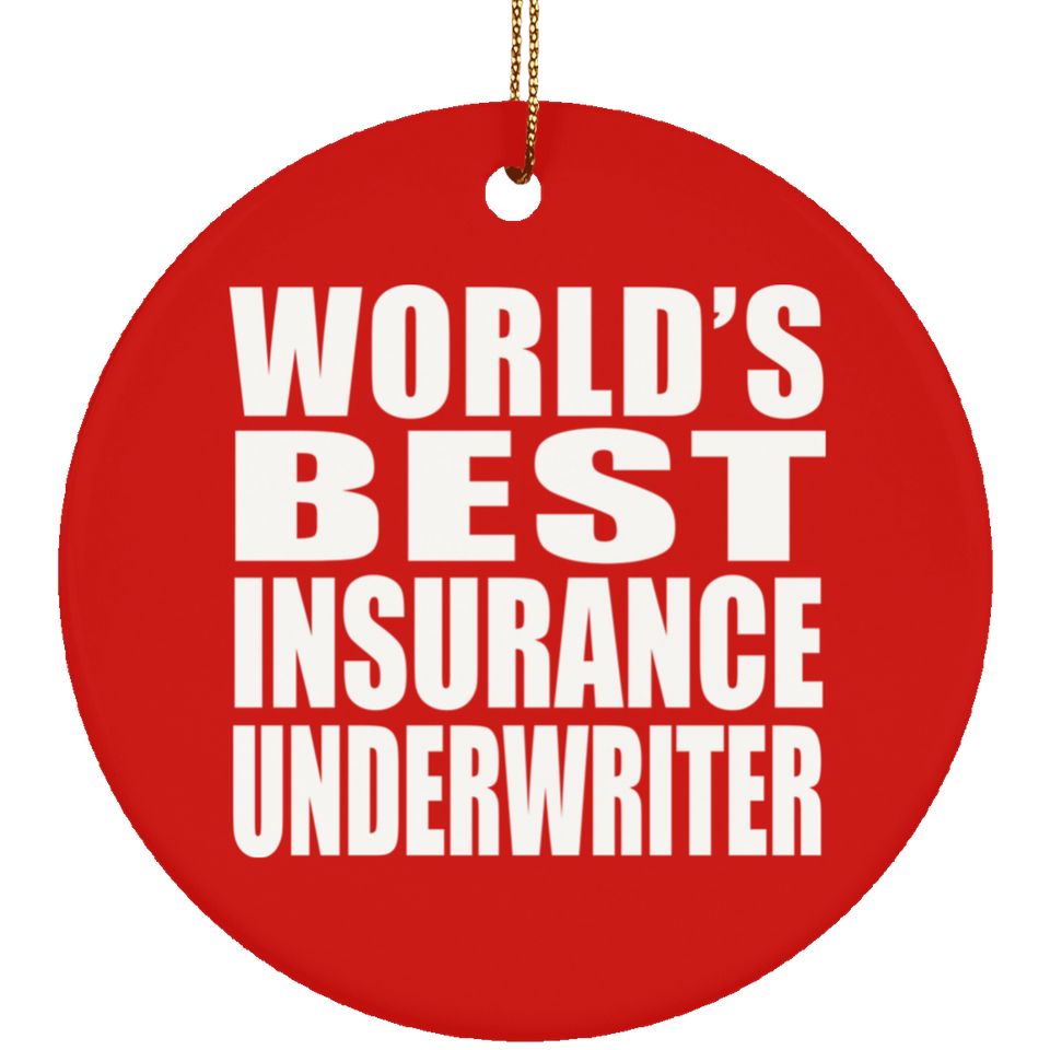 World's Best Insurance Underwriter - Circle Ornament