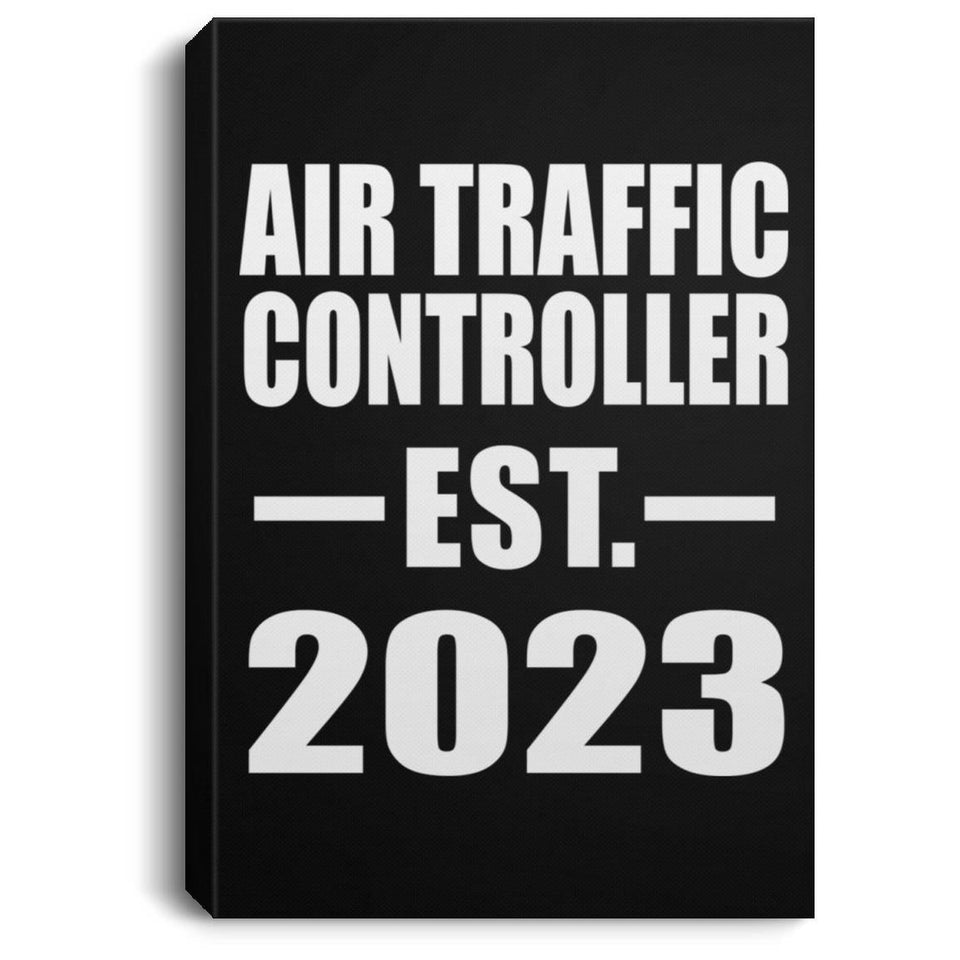 Air Traffic Controller Established EST. 2023 - Canvas Portrait