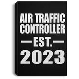 Air Traffic Controller Established EST. 2023 - Canvas Portrait