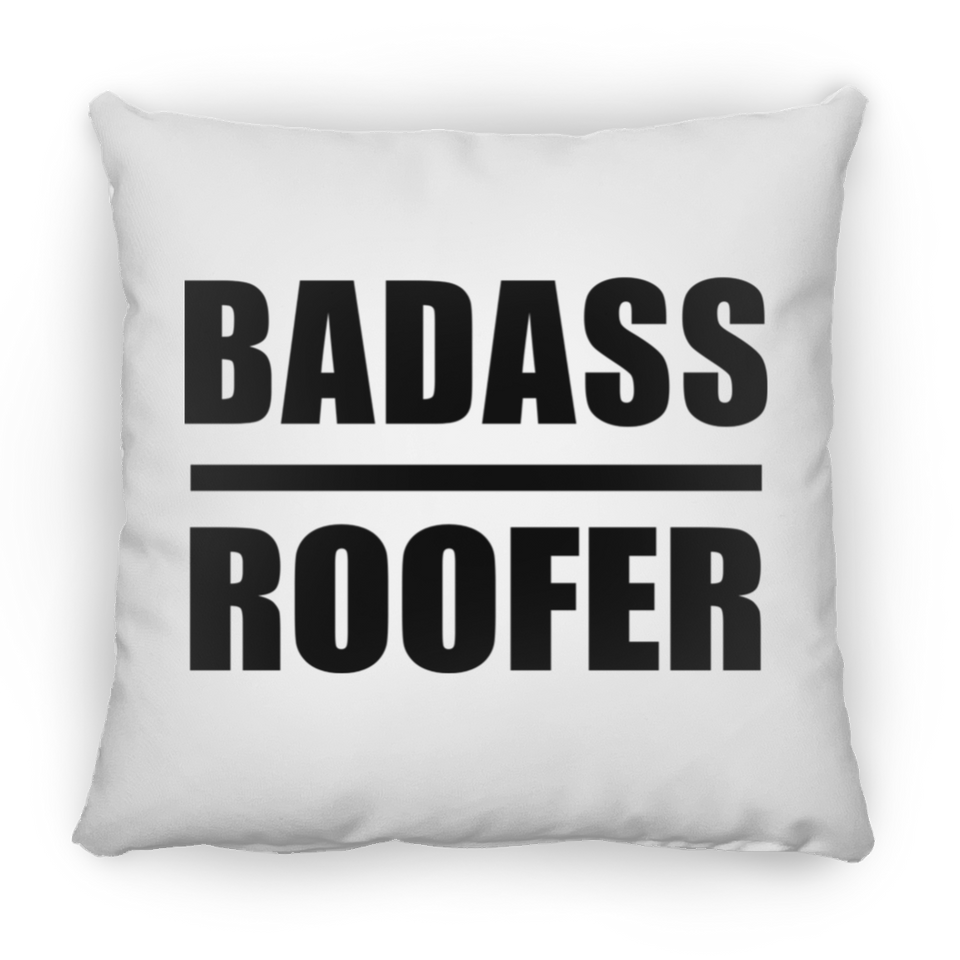 Badass Roofer - Throw Pillow