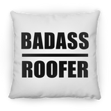 Badass Roofer - Throw Pillow
