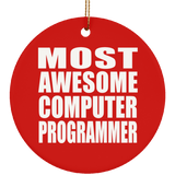 Most Awesome Computer Programmer - Circle Ornament