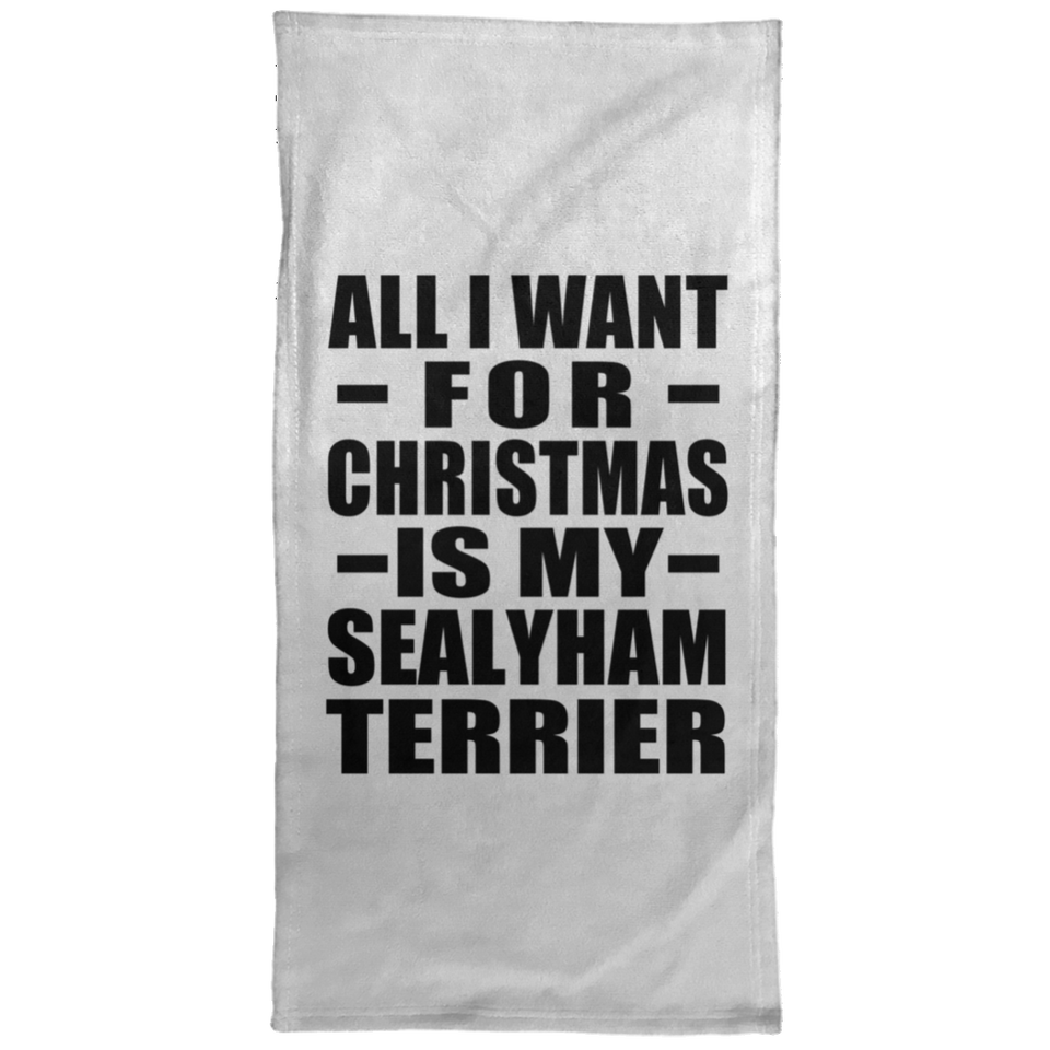 All I Want For Christmas Is My Sealyham Terrier - Hand Towel